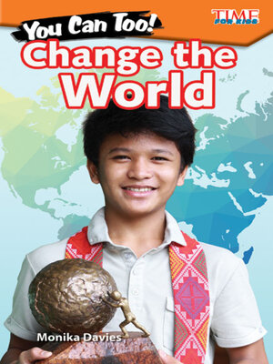 cover image of You Can Too! Change the World